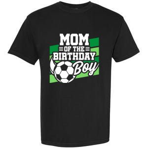 Soccer Birthday - Birthday Mom - Boy Soccer Birthday Garment-Dyed Heavyweight T-Shirt