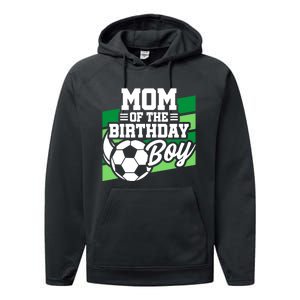 Soccer Birthday - Birthday Mom - Boy Soccer Birthday Performance Fleece Hoodie