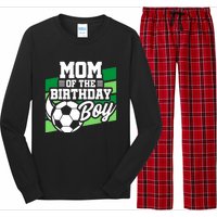 Soccer Birthday - Birthday Mom - Boy Soccer Birthday Long Sleeve Pajama Set