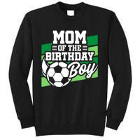 Soccer Birthday - Birthday Mom - Boy Soccer Birthday Tall Sweatshirt