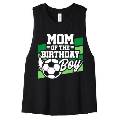 Soccer Birthday - Birthday Mom - Boy Soccer Birthday Women's Racerback Cropped Tank