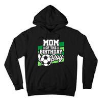 Soccer Birthday - Birthday Mom - Boy Soccer Birthday Tall Hoodie