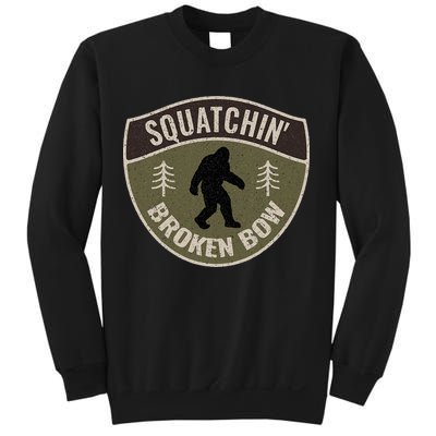 Squatchin Broken Bow Oklahoma Bigfoot Sign Art Sasquatch Sweatshirt