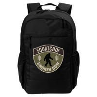 Squatchin Broken Bow Oklahoma Bigfoot Sign Art Sasquatch Backpack