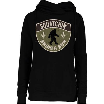 Squatchin Broken Bow Oklahoma Bigfoot Sign Art Sasquatch Womens Funnel Neck Pullover Hood