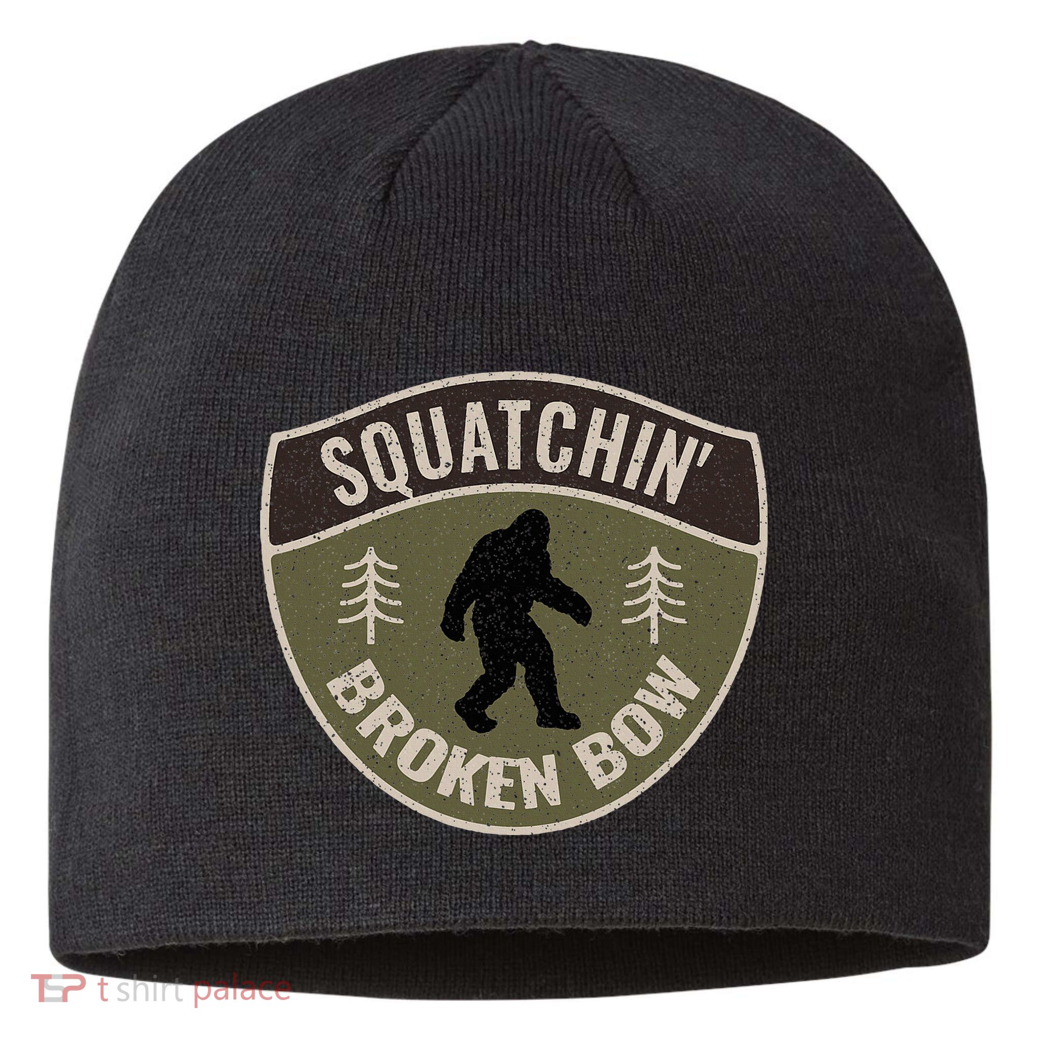 Squatchin Broken Bow Oklahoma Bigfoot Sign Art Sasquatch Sustainable Beanie