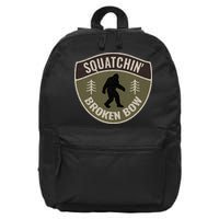 Squatchin Broken Bow Oklahoma Bigfoot Sign Art Sasquatch 16 in Basic Backpack