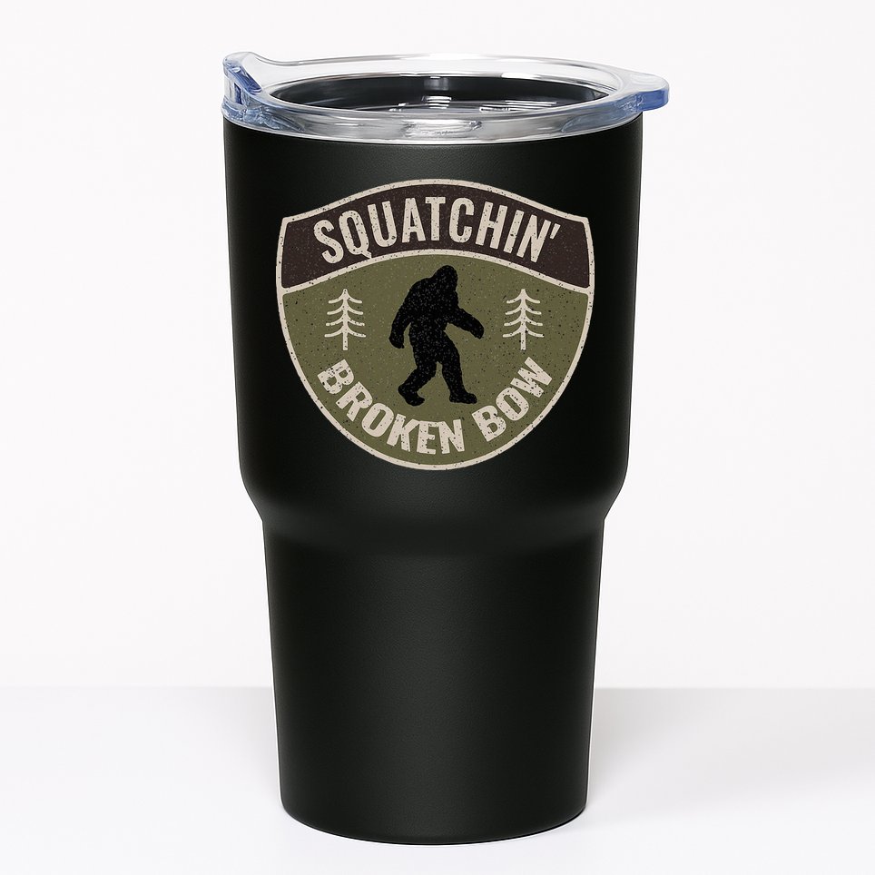 Squatchin Broken Bow Oklahoma Bigfoot Sign Art Sasquatch Tumbler