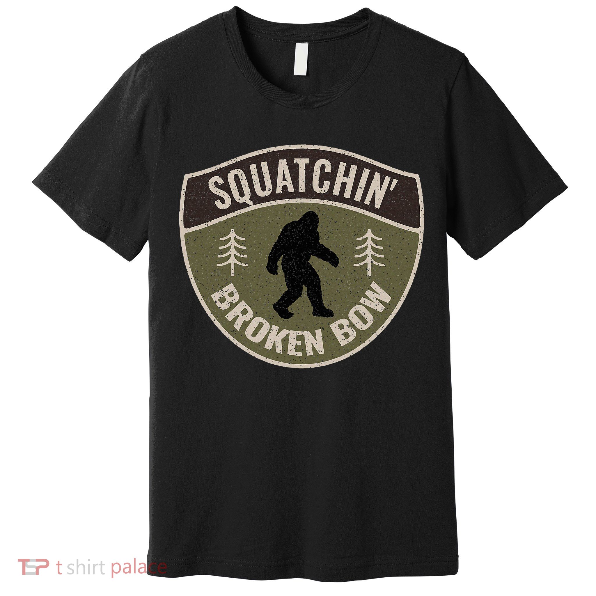 Squatchin Broken Bow Oklahoma Bigfoot Sign Art Sasquatch Premium T-Shirt