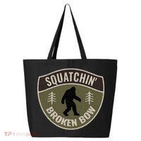 Squatchin Broken Bow Oklahoma Bigfoot Sign Art Sasquatch 25L Jumbo Tote
