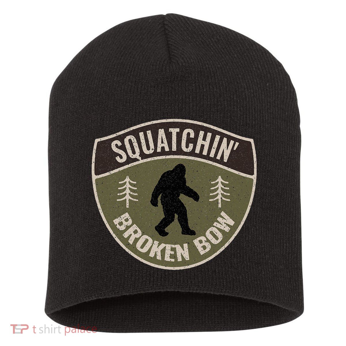 Squatchin Broken Bow Oklahoma Bigfoot Sign Art Sasquatch Short Acrylic Beanie