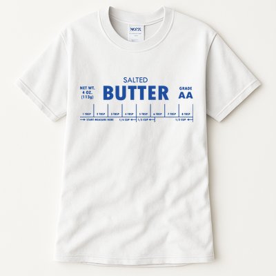 Salted Butter Baker Gift Butter Lover Tall T-Shirt