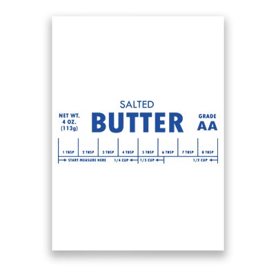 Salted Butter Baker Gift Butter Lover Poster