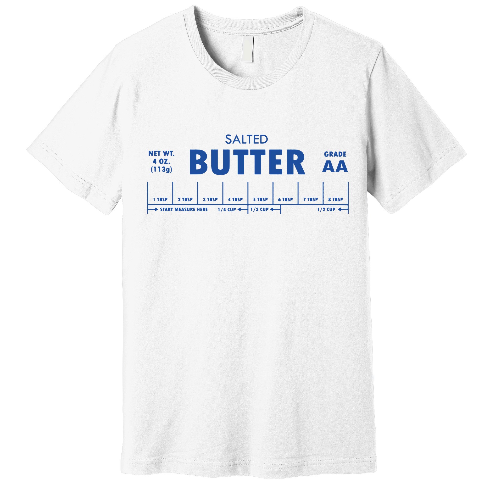 Salted Butter Baker Gift Butter Lover Premium T-Shirt