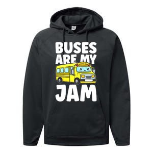 School Bus Buses Are My Jam Performance Fleece Hoodie