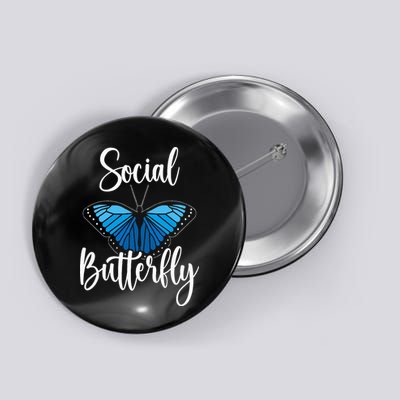 Social Butterfly Behavior Extroverted Extrovert Button