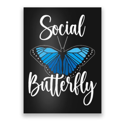 Social Butterfly Behavior Extroverted Extrovert Poster