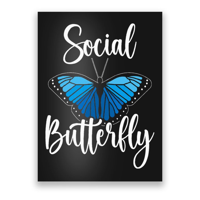 Social Butterfly Behavior Extroverted Extrovert Poster