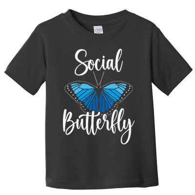 Social Butterfly Behavior Extroverted Extrovert Toddler T-Shirt