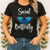 Social Butterfly Behavior Extroverted Extrovert Womens T-Shirt
