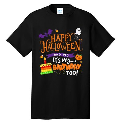 Spooky Birthday Bash Celebrating Halloween and My Special Day Tall T-Shirt