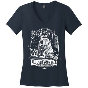 Soggy Beaver Bbq If ItS Not All Over Your Face Women's V-Neck T-Shirt