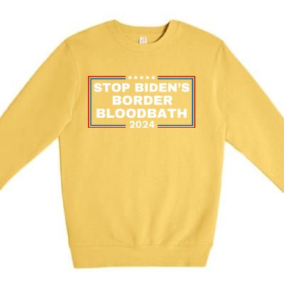 Stop BidenS Border Bloodbath Saying Trump Premium Crewneck Sweatshirt