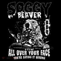 Soggy Beaver Bbq If ItS Not All Over Your Face Impact Tech Backpack