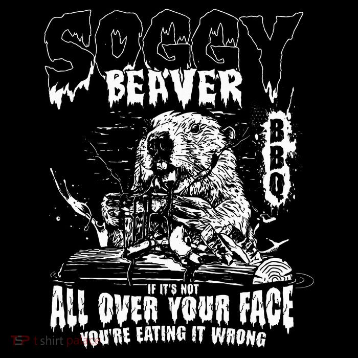 Soggy Beaver Bbq If ItS Not All Over Your Face Sustainable Bucket Hat