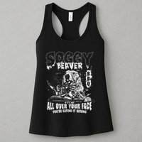Soggy Beaver Bbq If ItS Not All Over Your Face Womens Tank Top