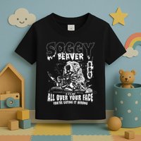 Soggy Beaver Bbq If ItS Not All Over Your Face Toddler T-Shirt