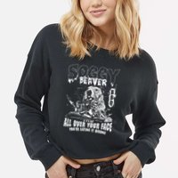 Soggy Beaver Bbq If ItS Not All Over Your Face Cropped Pullover Crew