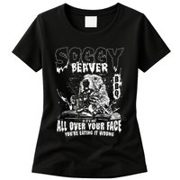 Soggy Beaver Bbq If ItS Not All Over Your Face Womens T-Shirt
