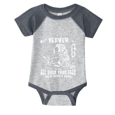 Soggy Beaver Bbq If ItS Not All Over Your Face Infant Baby Jersey Bodysuit