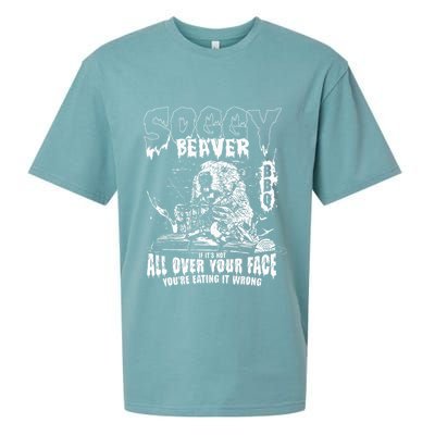Soggy Beaver Bbq If ItS Not All Over Your Face Sueded Cloud Jersey T-Shirt