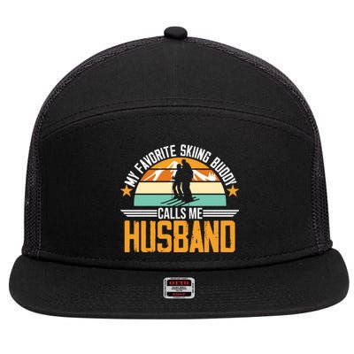 Skiing Buddy Calls Me Husband Ski Snow Skier Sports Graphic Cute Gift 7 Panel Mesh Trucker Snapback Hat