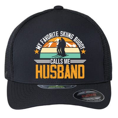 Skiing Buddy Calls Me Husband Ski Snow Skier Sports Graphic Cute Gift Flexfit Unipanel Trucker Cap