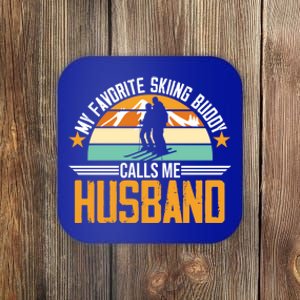 Skiing Buddy Calls Me Husband Ski Snow Skier Sports Graphic Cute Gift Coaster