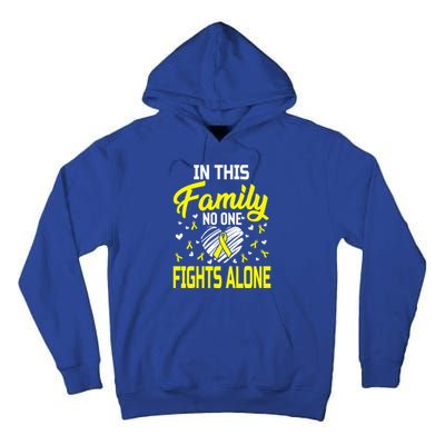 Sarcoma Bone Cancer In This Family No One Fights Alone Gift Tall Hoodie