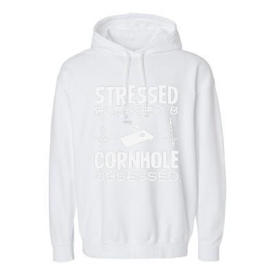 Stressed Blessed & Cornhole Obsessed Garment-Dyed Fleece Hoodie