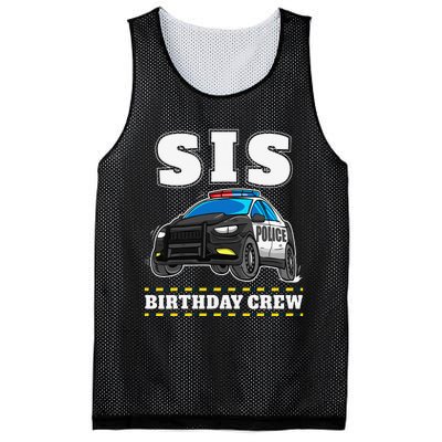 Sis Birthday Crew Police Car Policeman Officer Sister Mesh Reversible Basketball Jersey Tank