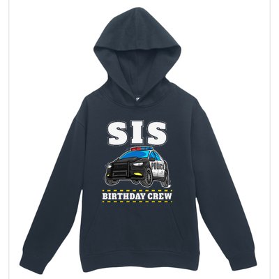 Sis Birthday Crew Police Car Policeman Officer Sister Urban Pullover Hoodie