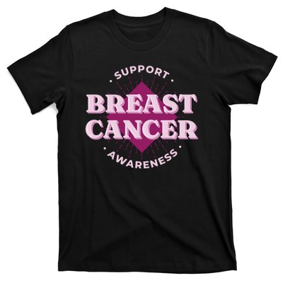 Support Breast Cancer Awareness T-Shirt