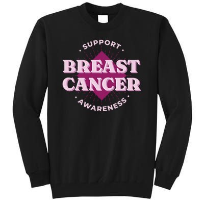 Support Breast Cancer Awareness Tall Sweatshirt