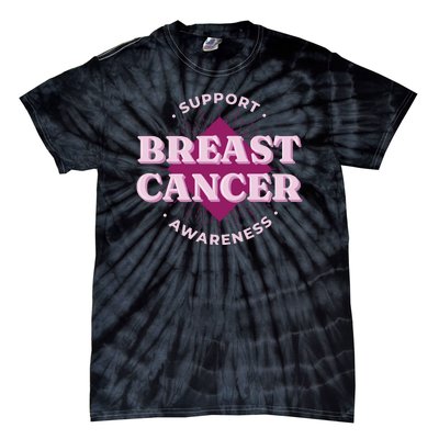 Support Breast Cancer Awareness Tie-Dye T-Shirt