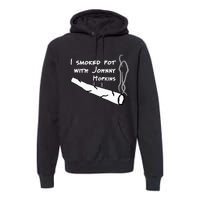 Step Brothers Comedy Movie Funny Quote I Smoked Pot Premium Hoodie