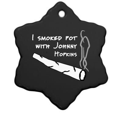 Step Brothers Comedy Movie Funny Quote I Smoked Pot Ceramic Star Ornament