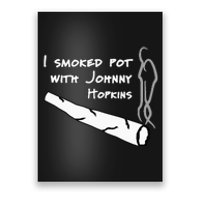 Step Brothers Comedy Movie Funny Quote I Smoked Pot Poster