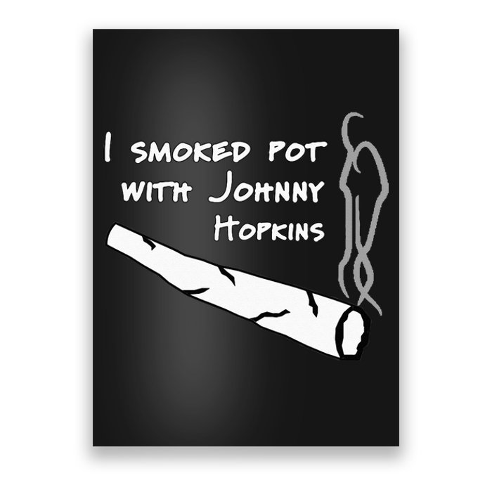 Step Brothers Comedy Movie Funny Quote I Smoked Pot Poster