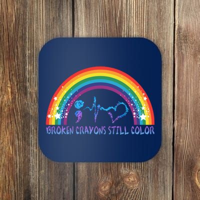 Semicolon Broken Crayons Still Color Suicide Prevention Awareness Coaster